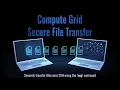 How To Transfer Files Within a Compute Grid Instance
