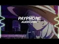 Payphone - Maroon 5 [edit audio] tiktok version