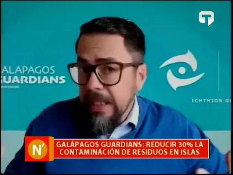 Galápagos Guardians reducir 30% la contaminación de residuos en islas