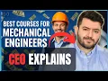 Best Courses For Mechanical Engineers Make Money With These Skills