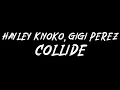 hayley Kiyoko, gigi perez - collide Instrumental