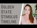 California Golden State Stimulus Timeline - When Will I Receive my 600 CA Golden State Stimulus