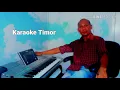 KARAOKE TIMOR - Fiar Demais Ba O
