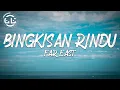 Download Lagu Far East - Bingkisan Rindu (Lyrics)