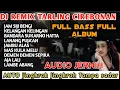 Download Lagu DJ REMIX LAGU TARLING TARLING CIREBONAN full album @sangaremania