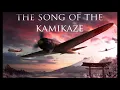Download Lagu Song of the Kamikaze (English Version) 特攻隊節