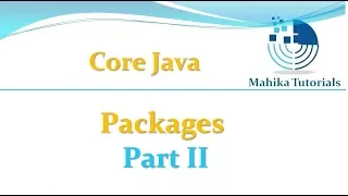 Core Java 61 - Packages