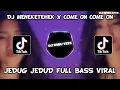 Download Lagu DJ MENEKETEHEK X COME ON COME ON X MONEY TIKTOK VIRAL REMIX FULL BASS 2022 | DJ ENAKEUN