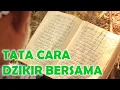 TATA CARA DZIKIR BERSAMA SETELAH SHOLAT SESUAI TUNTUNAN NABI : Prof Dr KH Ahmad Zahro MA al-Chafidz