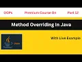 Method Overriding In Java Method Hiding OOPs Java kumarcoding1961
