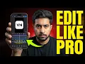 VN Advance Editing Course Master Mobile Editing Today PART 2