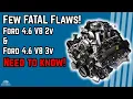 The Few FLAWS of the Ford 4 6 V8 Engine