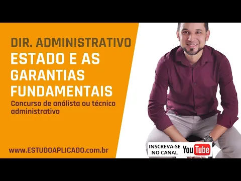 Estado, direito administrativo, garantias fundamentais