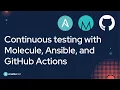 Continuous Testing with Molecule Ansible and GitHub Actions