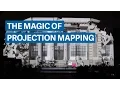 The magic of 3D projection mapping