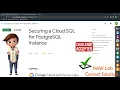 Securing a Cloud SQL for PostgreSQL Instance GSP920 Correct Solution