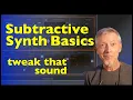 Synth basics you need to know Subtractive synthesis in your DAW Intro to patch building