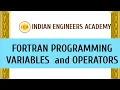 FORTRAN PROGRAMMING VARIABLES AND OPERATORS