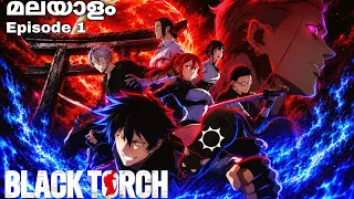black torch malayalam explanation season 1 episode 1 japaneseanime malayalamanime
