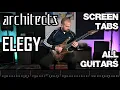 ARCHITECTS Elegy Cover (SCREEN TABS/ALL GUITARS)