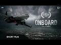 Lagu ONBOARD - A Nightmare | Award Winning Short Film 2025