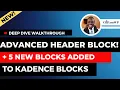 5 New Kadence Blocks Walkthrough of The New Advanced Header Block Navigation Block and More