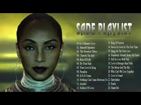 Download MP3 Sade Greatest Hits Playlist - Best Of Sade