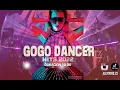 GOGO DANCER MIX  - Alex Tatoo