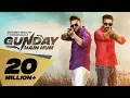 Download Lagu Gunday Hain Hum (Full Video) Dilpreet Dhillon feat. Karan Aujla I Latest Punjabi Songs 2019