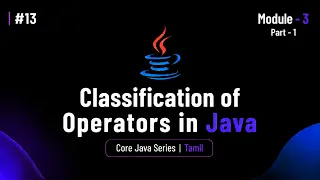 Classification of Operators in Java Core Java Tutorial in Tamil BuiltBy Error