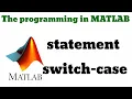 Programming in MATLAB The statement switch-case