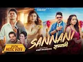 Download Lagu Sannani - Suman BT | Laxmi Malla | Badri Bista | Sanchita Bolakhe | Mamata Oli | New Nepali Song