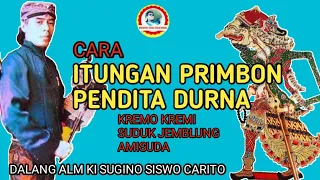 Download PRIMBONYA PENDITA DURNA.DALANG ALM KI SUGINO SIWO CARITO MP3