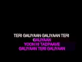 Download Lagu Galiyaan teri Galiyaan. Karaoke