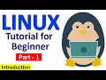 Linux Tutorial for Beginners Part - 1 Introduction