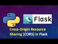 Implementing Cross Origin Resource Sharing CORS in Flask
