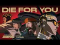 Lagu Die For You ft. Grabbitz // VALORANT Champions 2021 [1 HOUR]