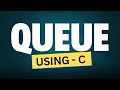 Queue using C By Srinivas Ameerpet Technologies Data structures and Algorithms