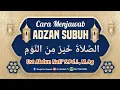 Download Lagu Cara Menjawab Adzan Subuh \