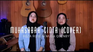 Download MUHASABAH CINTA - Anisa Rahman | Cover by Reza Rose feat Muda Quenby MP3