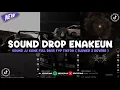 Download Lagu DJ DROP ENAKEUN V8 SOUND JJ KANE FULL BASS VIRAL TIKTOK TERBARU 2024 ( SLOWED X REVERB ) 🎧