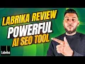 Labrika Review Tutorial Best AI Powered SEO Tool