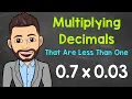 Multiplying Two Decimals Less Than One How to Multiply Decimals Math with Mr J