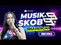 Download Lagu 🔴SINARENGAN - MUSIK 99 SKOB || NONIK APRILIA