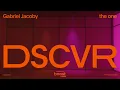 Gabriel Jacoby - the one | Vevo DSCVR