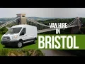 Van hire in Bristol