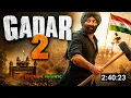 2 Gadar 2 full movie