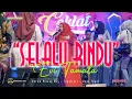 Download Lagu EVI TAMALA - SELALU RINDU NEW PALLAPA | LIVE PERUM PINANG MAS - TEGALSARI - KOTA TEGAL