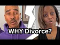 Derricos Divorce - Why Divorce Now