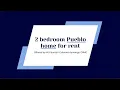 2-bedroom home for rent in central Pueblo